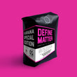 Define Matter - Karana Special Edition